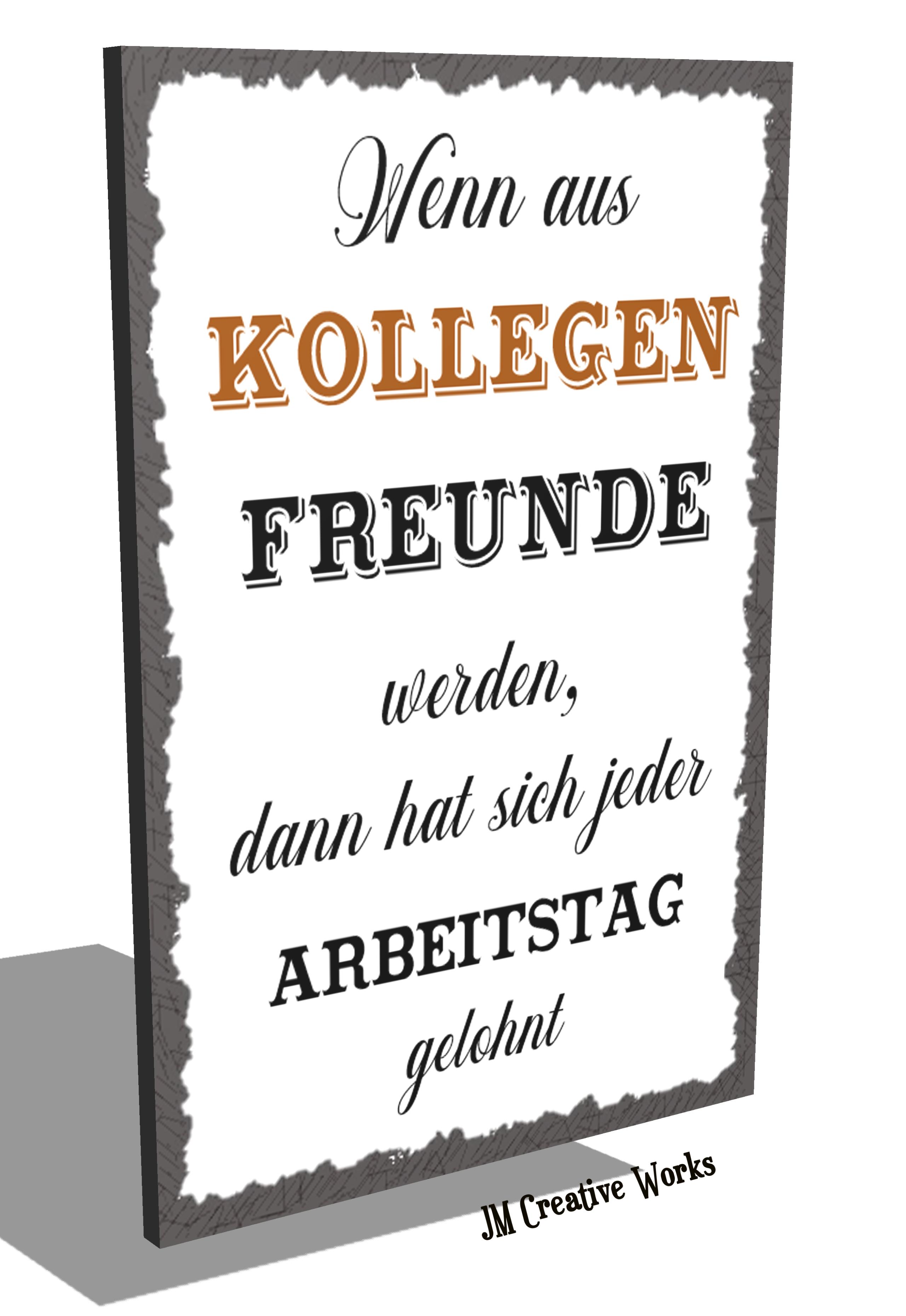HolzschildShabby "Wenn aus Kollegen Freunde werden"