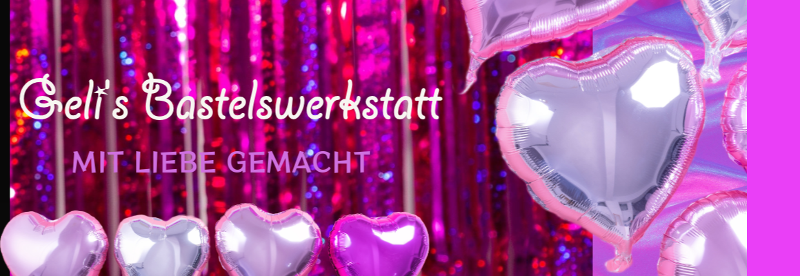 Geli's Bastelwerkstatt