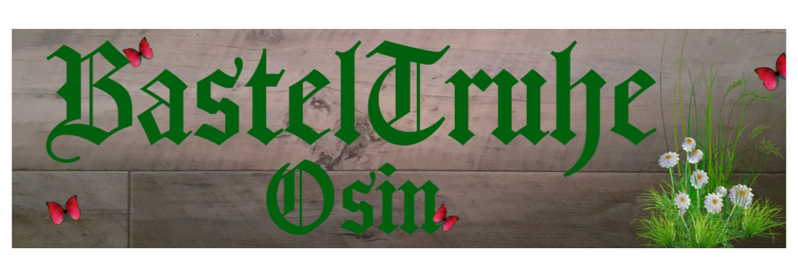 BastelTruhe Osin