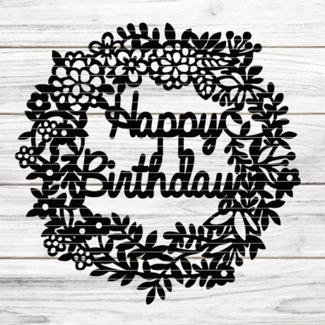 Happy Birthday Kranz Plotterdatei SVG DXF FCM