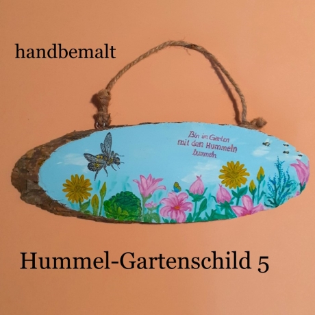 Gartenschild - Bin im Garten mit den Hummeln bummeln - Türschild