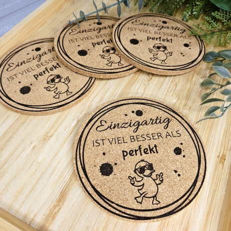 gravierter Korkuntersetzer - Einzigartig ist besser als perfekt!