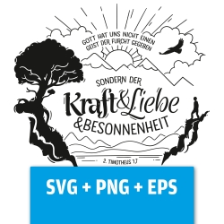 Druckdatei, SVG EPS PNG, 2 Timotheus 1 7, Kein Geist der Furcht