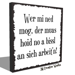 Holzschild-Shabby Wer mi ned mog