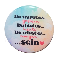 Liebesspruch Magnet 50 mm Liebe Freundschaft