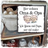 Holzschild-Shabby Oma & Opa - cooler als...