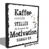 Holzschild-Shabby Kaffee - Motivation