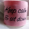 Keep Calm sit down KlorollenversteckerWC-P Verstecker