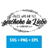 Druckdatei, SVG EPS PNG, Alles geschehe in Liebe, Korinther