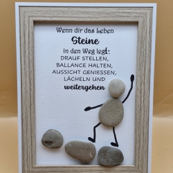 Steinbild als Geschenk für liebe Menschen ... Wenn Dir das Leben 