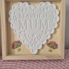 Beautiful Mom Herz im Holzrahmen