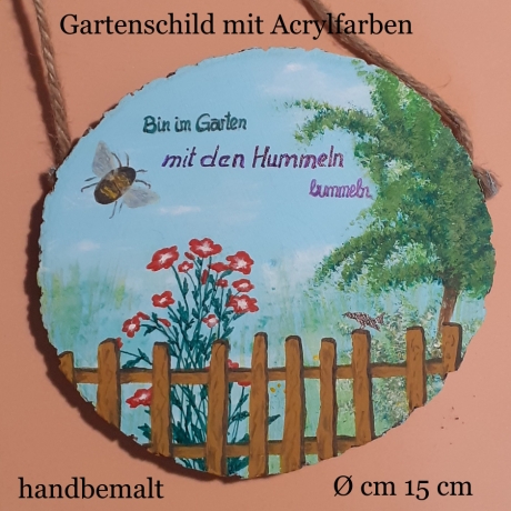 Gartenschild - Bin im Garten mit den Hummeln bummeln - Türschild