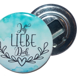 Liebesspruch Flaschenöffner 59 mm Metall Liebe