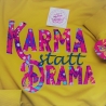 Ferberline Stickdatei Applikation Karma statt Drama ab 10x10