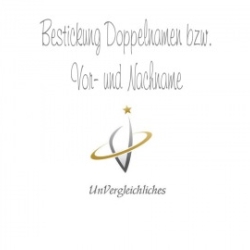 Bestickung 2 Namen (Doppelname oder Vor- und Zuname)