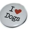 Button 50 mm mit Anstecknadel Spruch I Love dogs