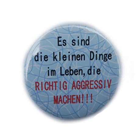 Button 25 mm mit Anstecknadel Spruch Dinge im Leben