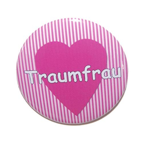 Button 25 mm mit Anstecknadel Spruch Traumfrau