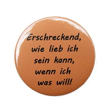 Kühlschrankmagnet Magnet 50mm rund Spruch Wenn ich was will
