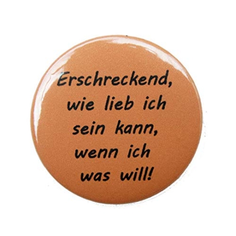 Kühlschrankmagnet Magnet 50mm rund Spruch Wenn ich was will