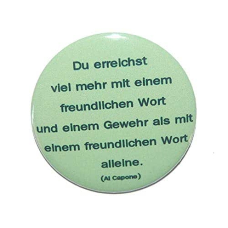 Button 50 mm mit Anstecknadel Spruch Freundlichkeit Unterschrift