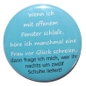 Kühlschrankmagnet Magnet 50mm rund Spruch Schuhe