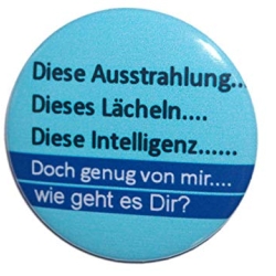 Kühlschrankmagnet Magnet 50mm rund Spruch Diese Ausstrahlung