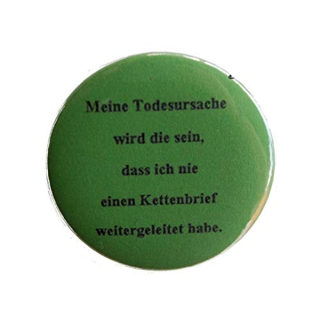 Button 50 mm mit Anstecknadel Spruch Meine Todesursache