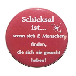 Button 50 mm mit Anstecknadel Spruch Schicksal ist