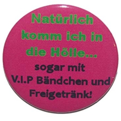 Kühlschrankmagnet Magnet 50mm rund Spruch Hölle