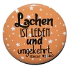 Button 50 mm mit Anstecknadel Spruch Lachen ist Leben