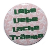 Button 50 mm mit Anstecknadel Spruch Lebe Liebe Lache