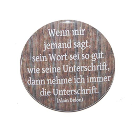 Kühlschrankmagnet Magnet 50mm rund Spruch Unterschrift