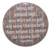 Kühlschrankmagnet Magnet 50mm rund Spruch Unterschrift