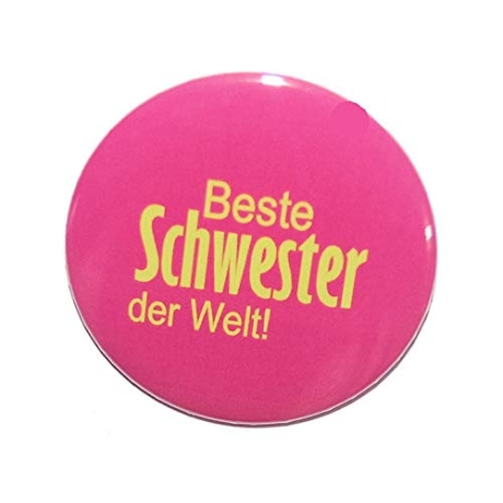 Button 50 mm mit Anstecknadel Spruch IBeste Schwester der Welt