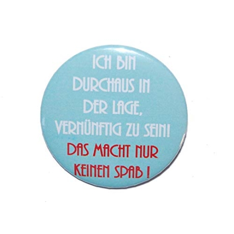 Button 25 mm mit Anstecknadel Spruch Vernunft vernünftig