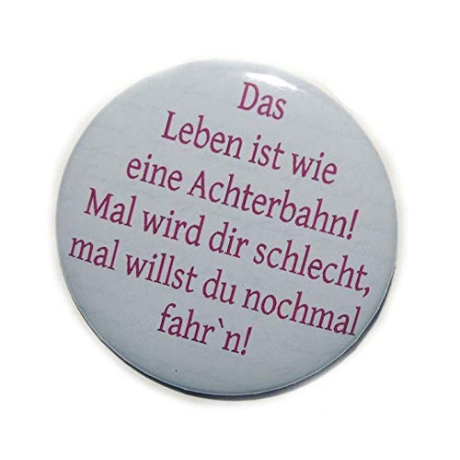 Button 25 mm mit Anstecknadel Spruch Achterbahn