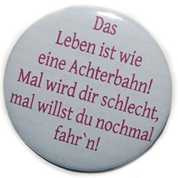 Kühlschrankmagnet Magnet 50mm rund Spruch Leben Achterbahn