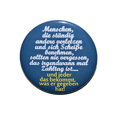 Kühlschrankmagnet Magnet 50mm rund Spruch Lebensweisheit