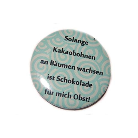 Button 25 mm mit Anstecknadel Spruch Kakaobohnen