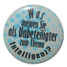 Kühlschrankmagnet Magnet 50mm rund Spruch Intelligenz