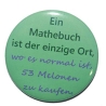 Button 25 mm mit Anstecknadel Spruch Ein Mathebuch