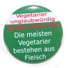 Button 25 mm mit Anstecknadel Spruch Vegetarier