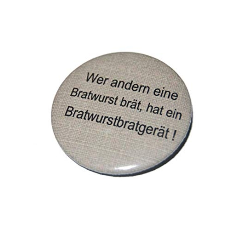 Kühlschrankmagnet Magnet 50mm rund Spruch Bratwurst