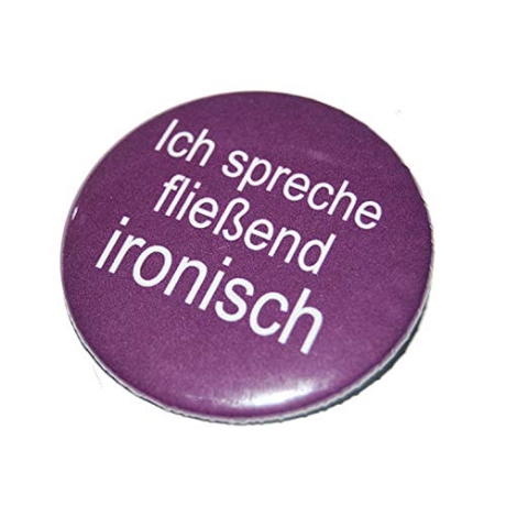 Button 25 mm mit Anstecknadel Spruch Ich spreche ironisch