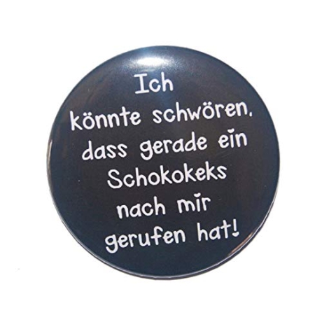 Button 25 mm mit Anstecknadel Spruch Kekse