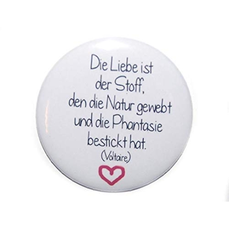 Button 50 mm mit Anstecknadel Spruch Liebe