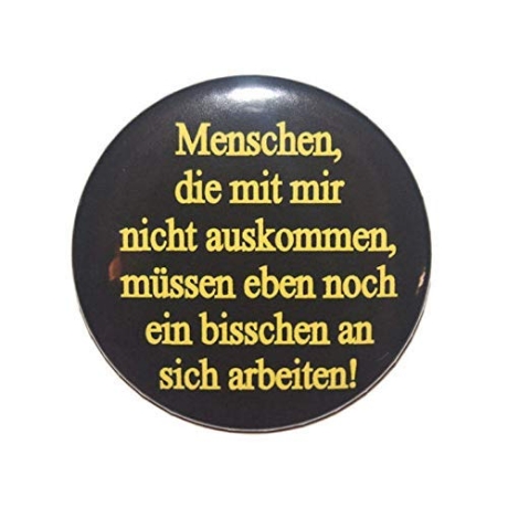 Kühlschrankmagnet Magnet 50mm rund Spruch Menschen