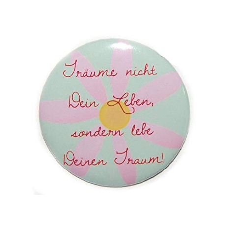 Button 25 mm mit Anstecknadel Spruch Träume nicht dein Leben