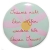 Button 25 mm mit Anstecknadel Spruch Träume nicht dein Leben
